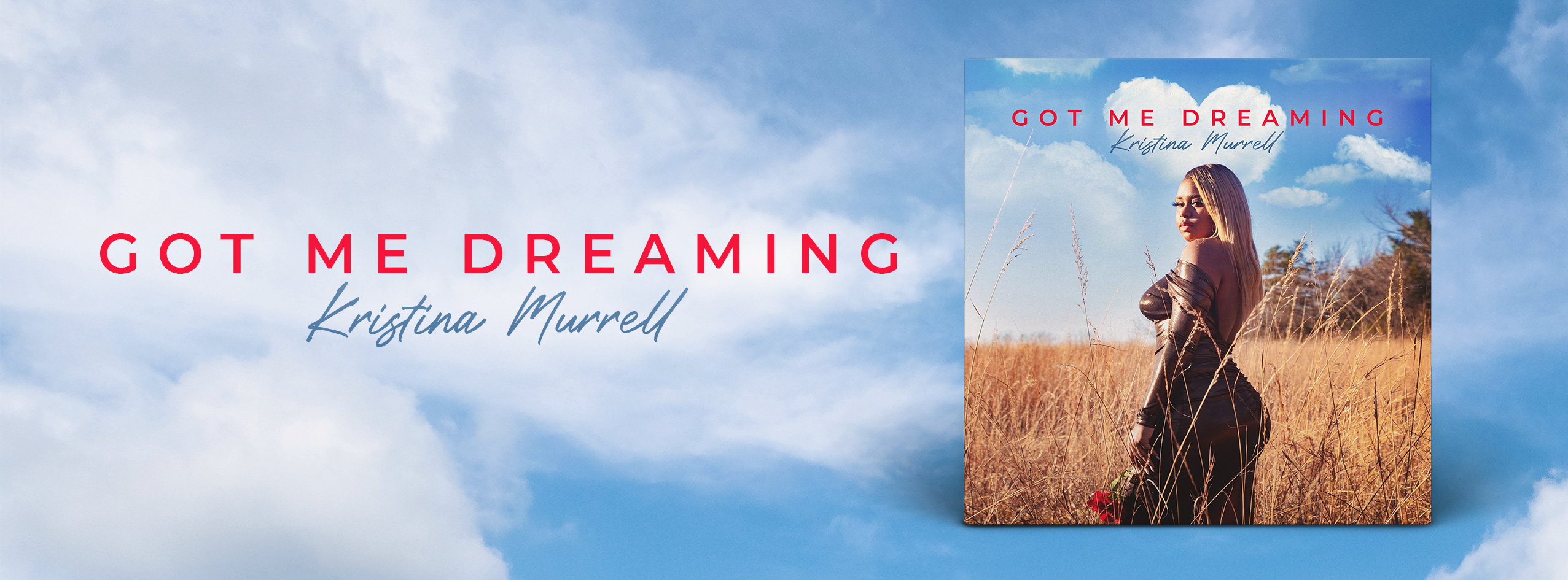 Kristina Murrell’s new single ‘Got Me Dreaming’ is a balance of her creativity, talent and innovative personality