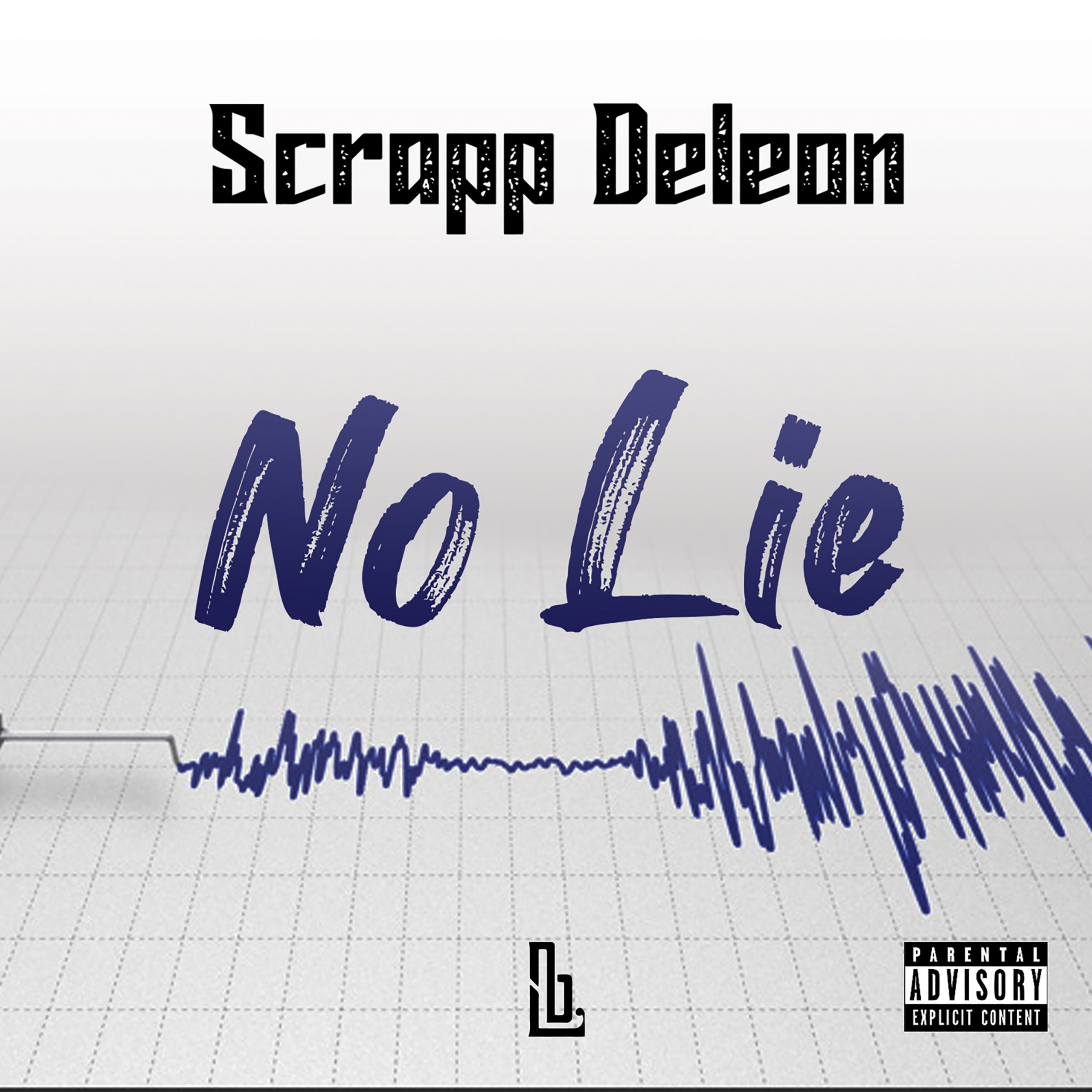 Hip Hop Star Scrapp Deleon has just released his new single ‘No Lie’