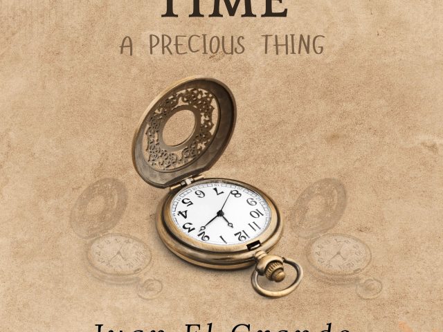 Juan El Grande’s “TIME, A Precious Thing” Brings Poetic Reflection to Sound